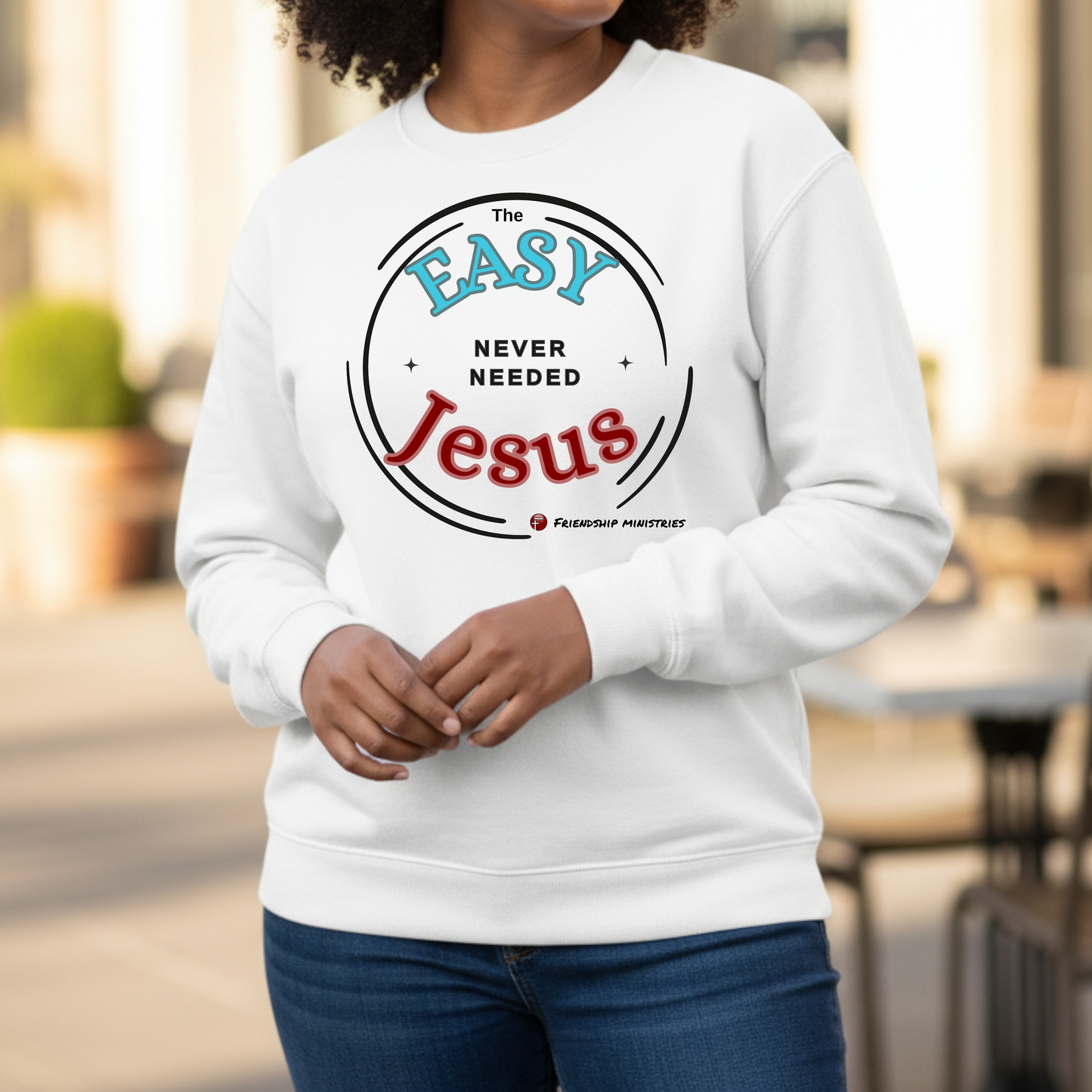 Easy Never Needed Jesus long-sleeve T-shirt