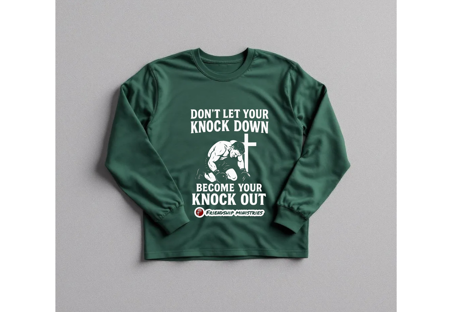 Don't Let Your Knock Down-2 Crew Neck Sweatshirt