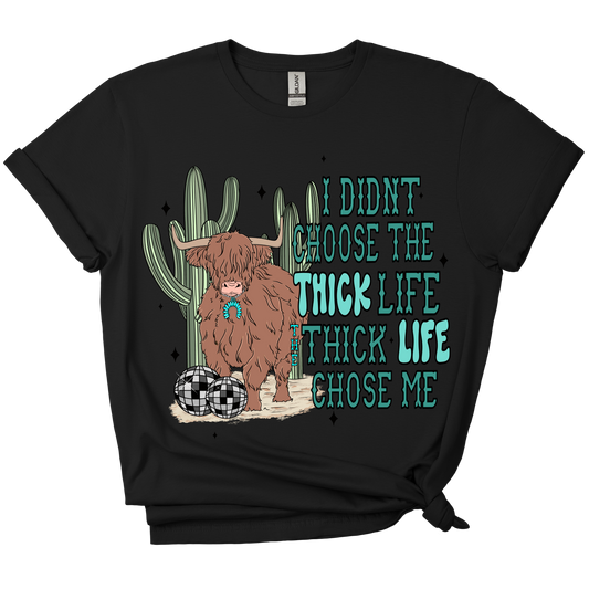 Thick Life Chose Me