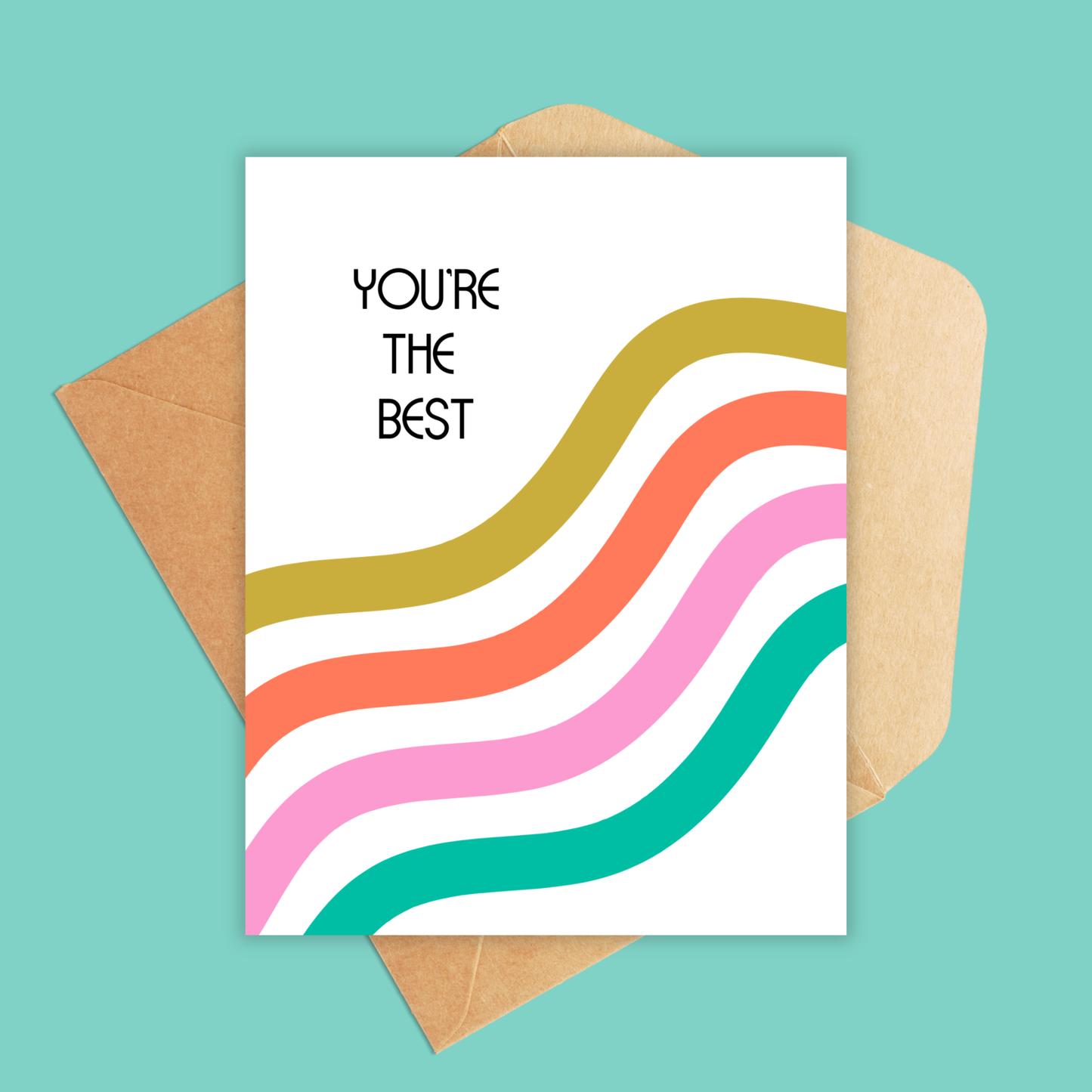 You're the Best Greeting Card