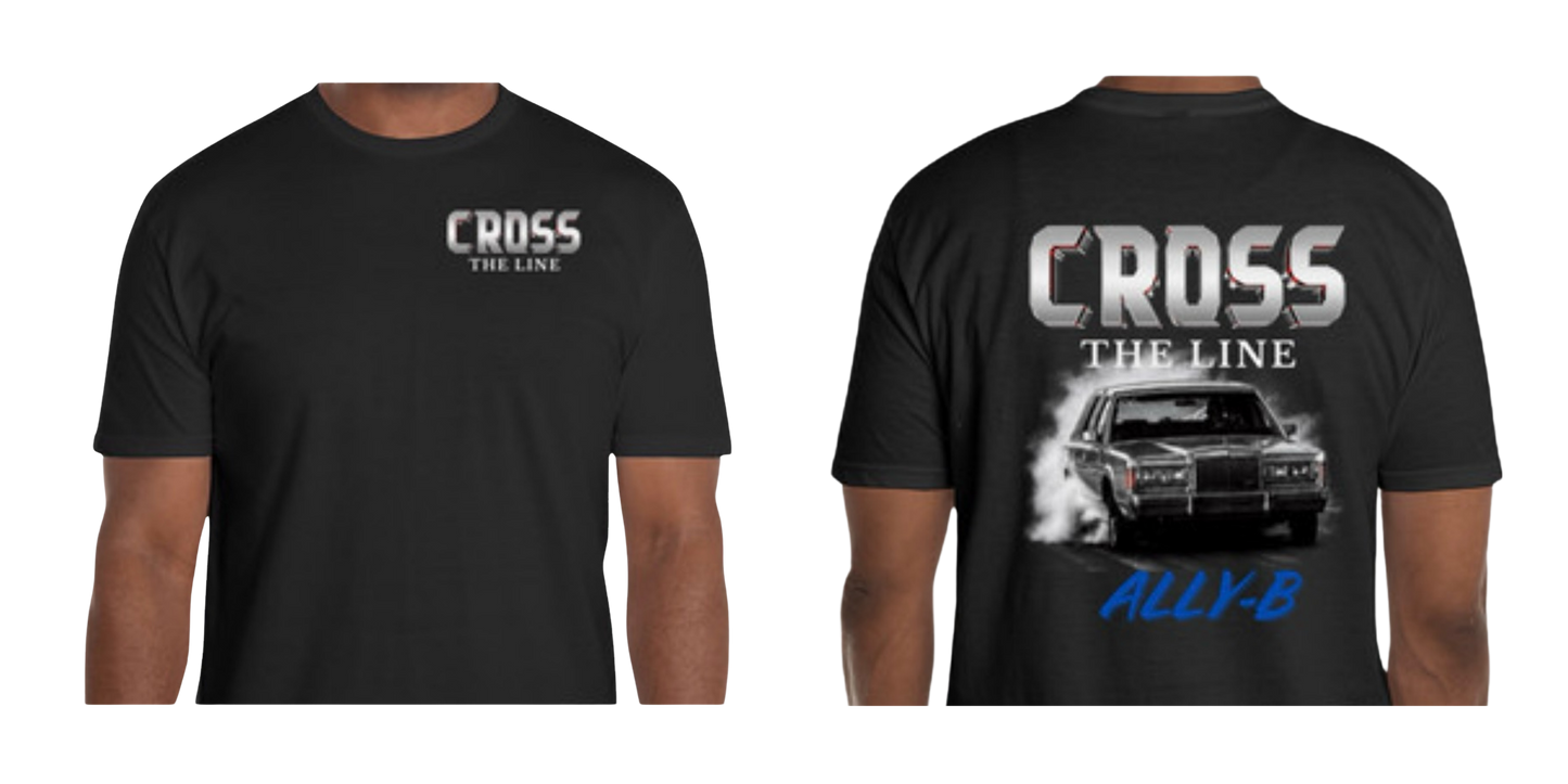 Cross The Line - Ally B Short Sleeved T- Shirt