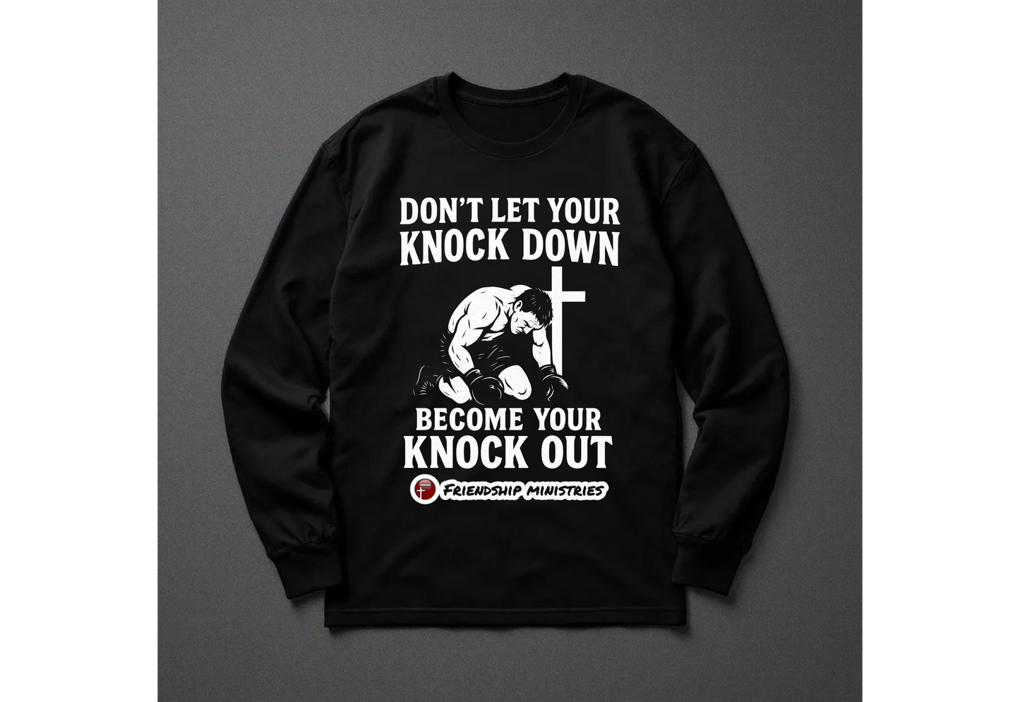 Don't Let Your Knock Down-2 Long-sleeve T-shirt