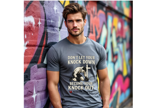 Don't Let Your Knock Down short-sleeve T-shirt